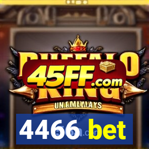 4466 bet